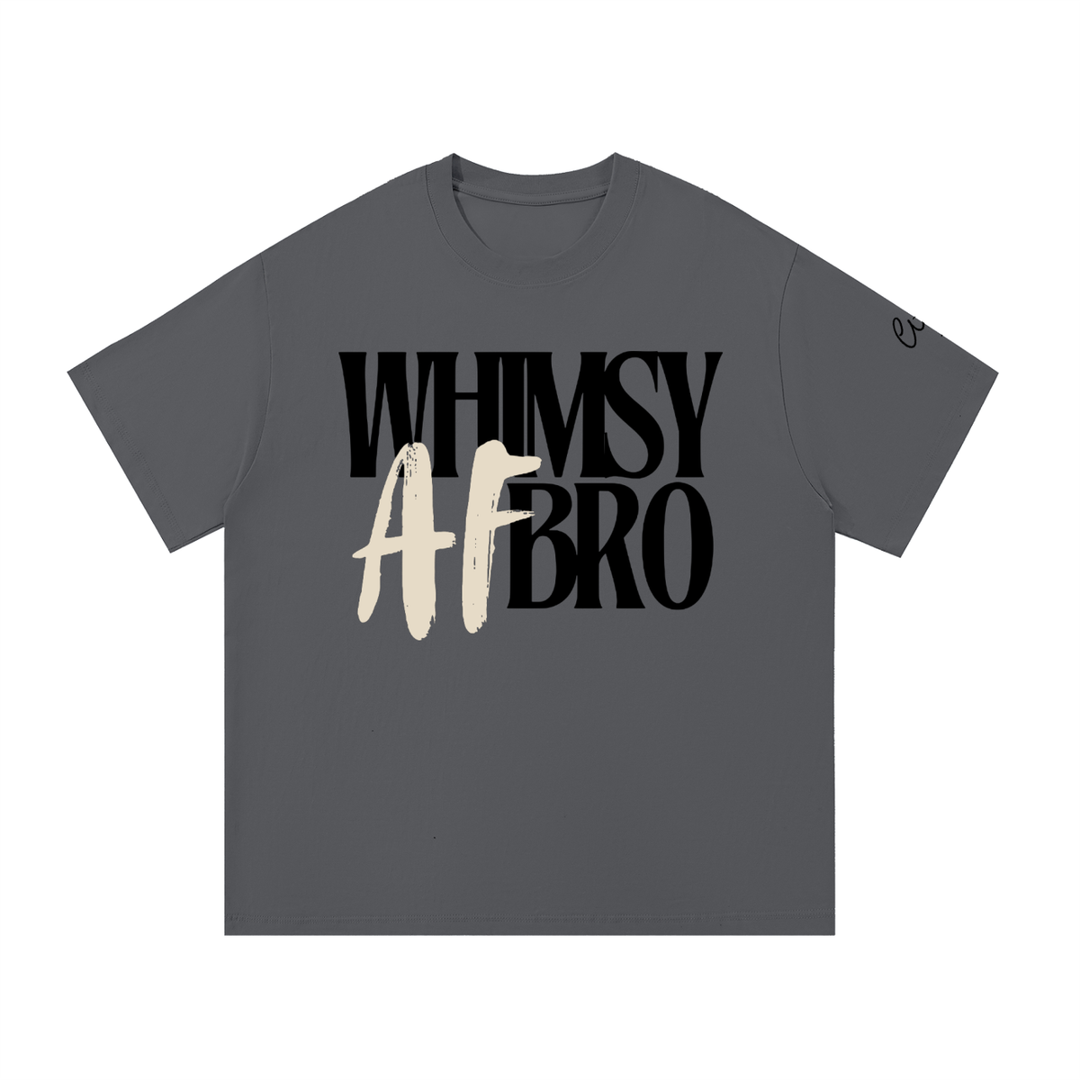 Whimsy AF Bro Tee (Dark Gray)